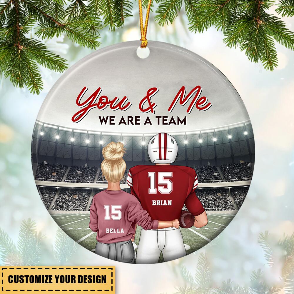 You & Me We Are A Team - Personalized Ceramic Ornament