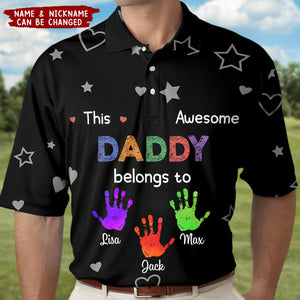 This Awesome Daddy Belongs To - Personalized Polo Shirt