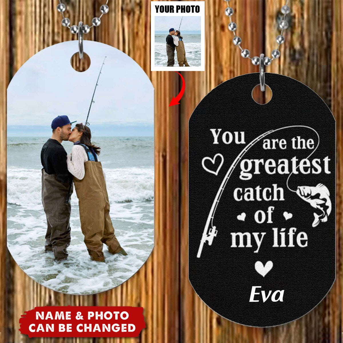 You Are The Greatest Catch Of My Life - Personalized Photo Tag Necklace