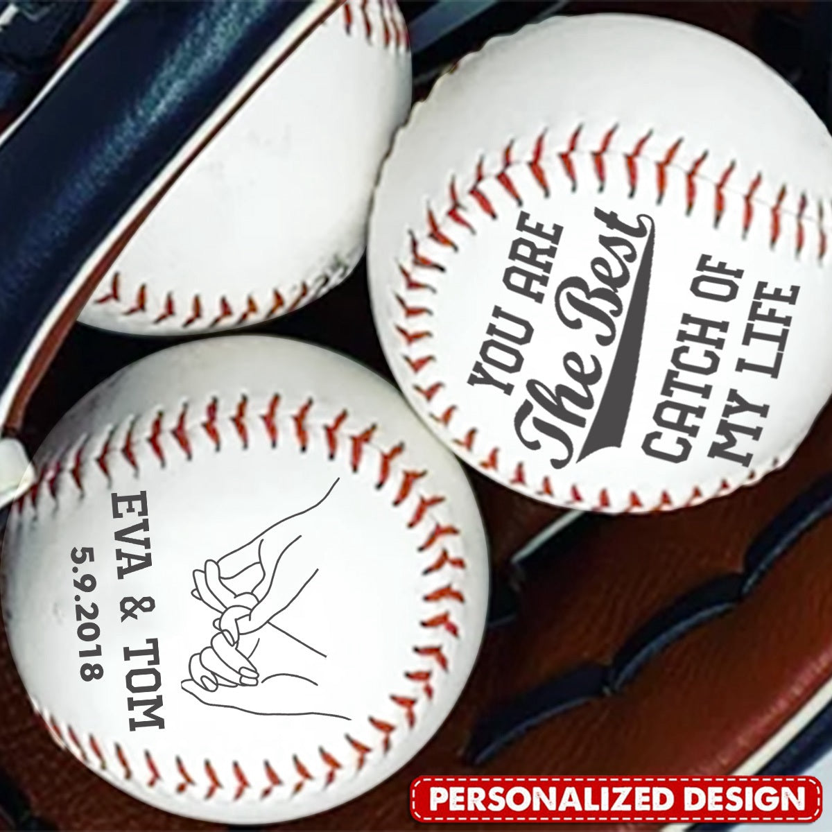 You Are The Best Catch Of My Life - Personalized Engraved Baseball