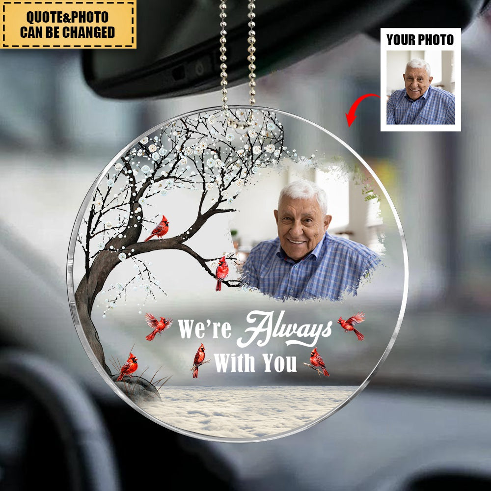 I'm Always With You - Personalized Cardinal Acrylic Photo Ornament